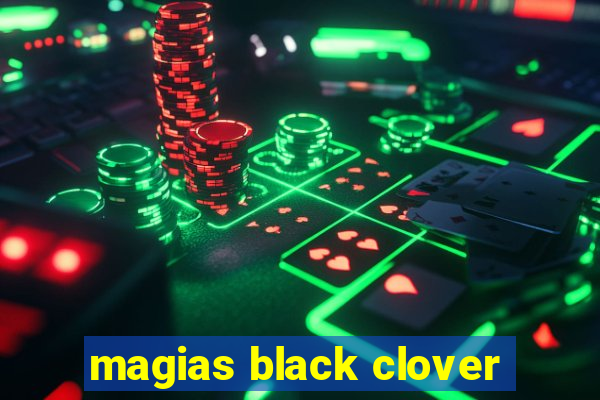 magias black clover